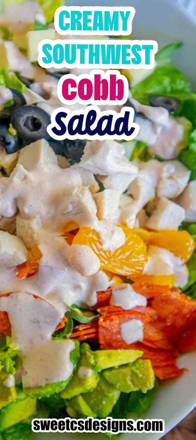 Creamy Southwest Cobb Salad with chicken, avocado, orange segments, and cumin dressing. Text overlay: “Creamy Southwest Cobb Salad.”.