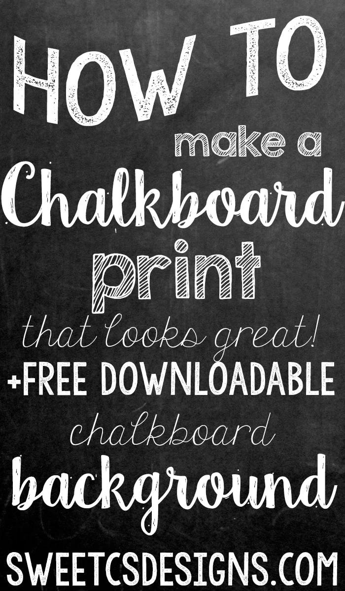Chalkboard Background- And How to Make a Realistic Chalk Print!