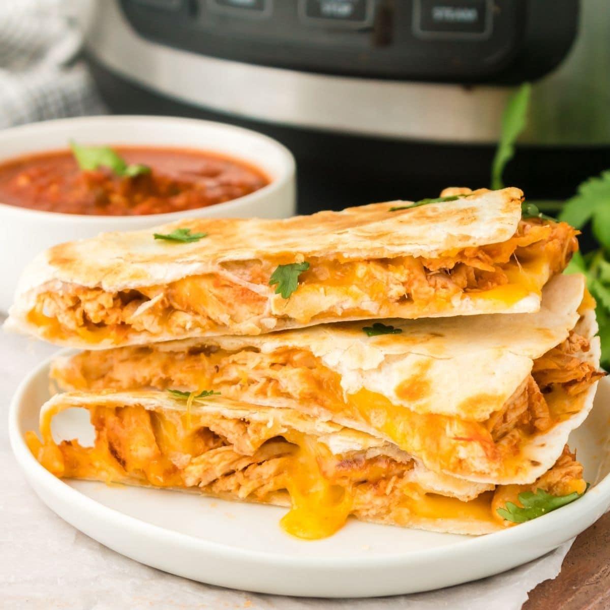 Instant Pot Chicken Quesadillas