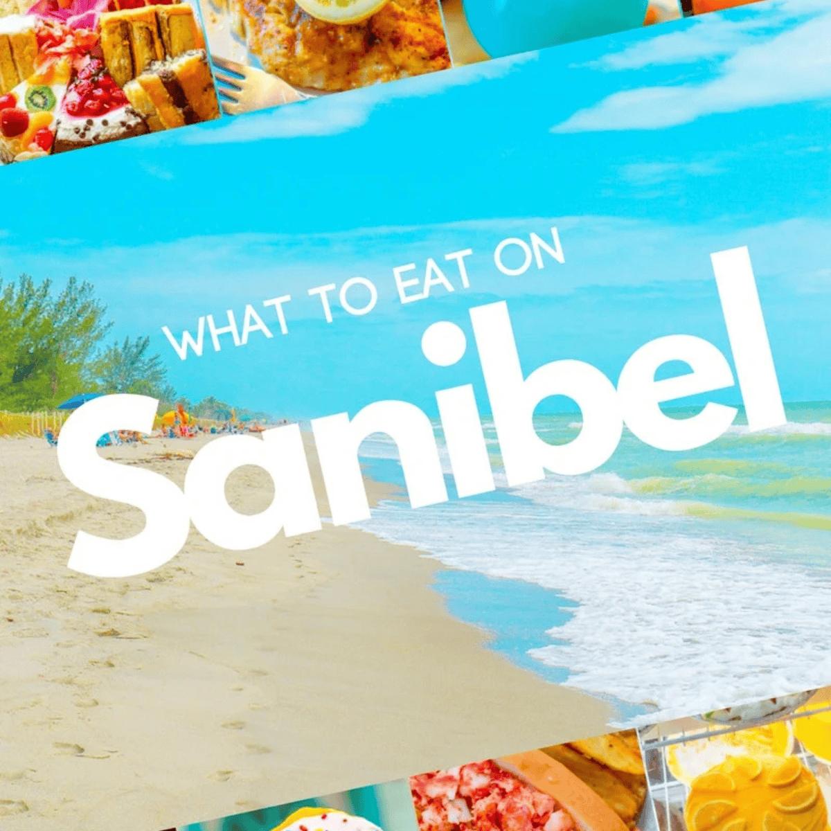 What to Eat on Sanibel Island Florida