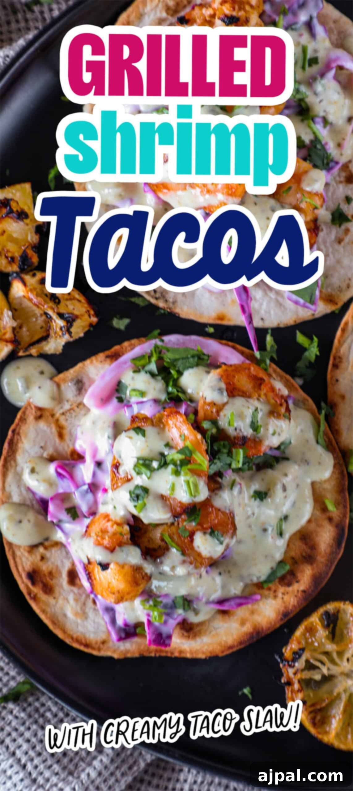 Coastal Shrimp Tacos 8 Visually appealing grilled shrimp tacos, generously topped with a creamy taco slaw, presented on a chic black plate and garnished with fresh herbs. The image features a text overlay: "Grilled Shrimp Tacos" and "With Creamy Taco Slaw!".