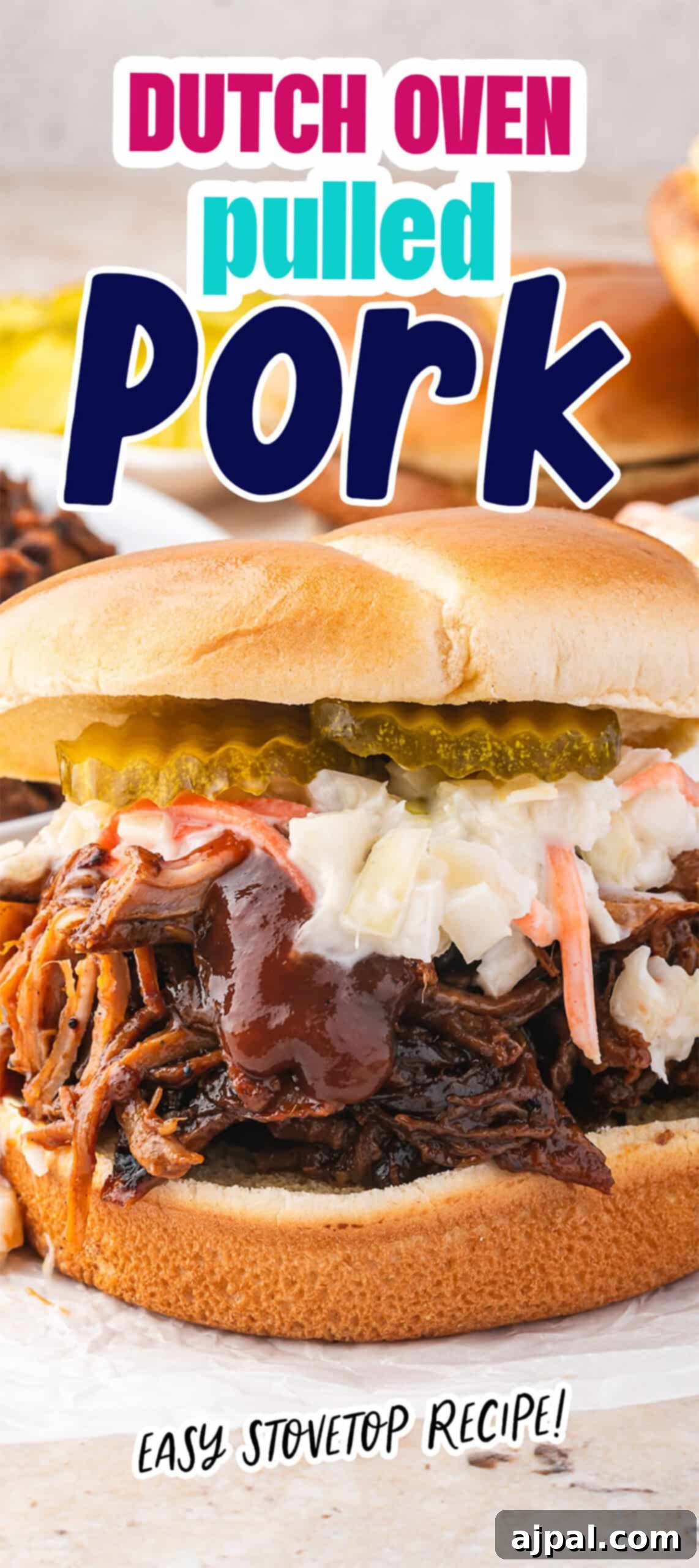 Pulled pork sandwich with coleslaw, pickles, and sauce. Text overlay reads, "Easy Pulled Pork! A Dutch Oven Stovetop Recipe!.