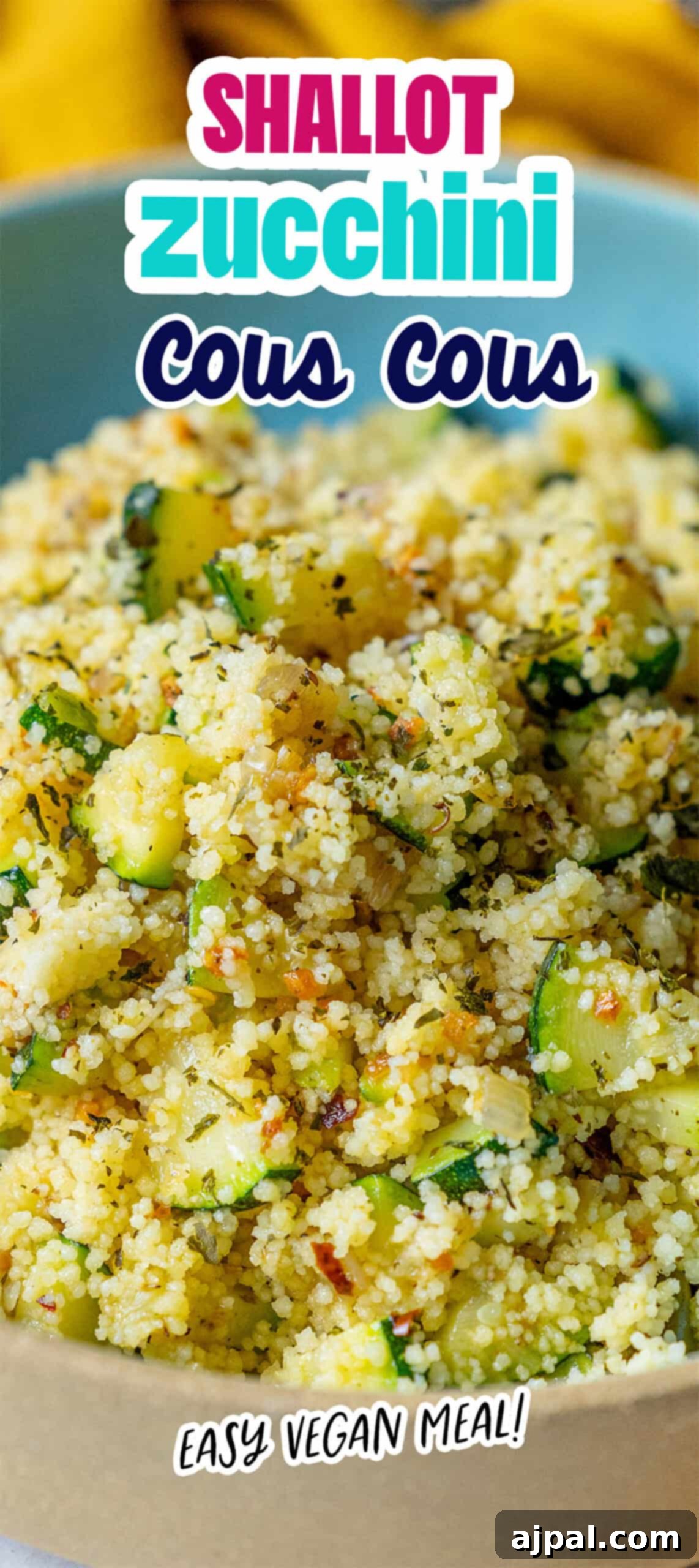 A bowl of couscous mixed with chopped shallots, zucchini, and herbs. Text on image reads "Shallot Zucchini Cous Cous" and "Easy Vegan Meal!.