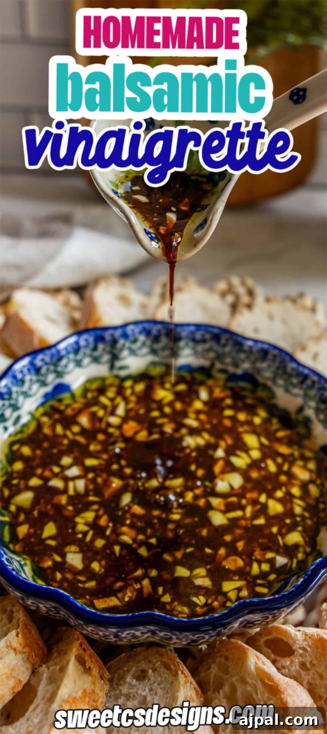 A bowl of homemade Balsamic Vinaigrette with chopped garlic and herbs, surrounded by slices of bread; text overlay reads "Homemade Balsamic Vinaigrette.