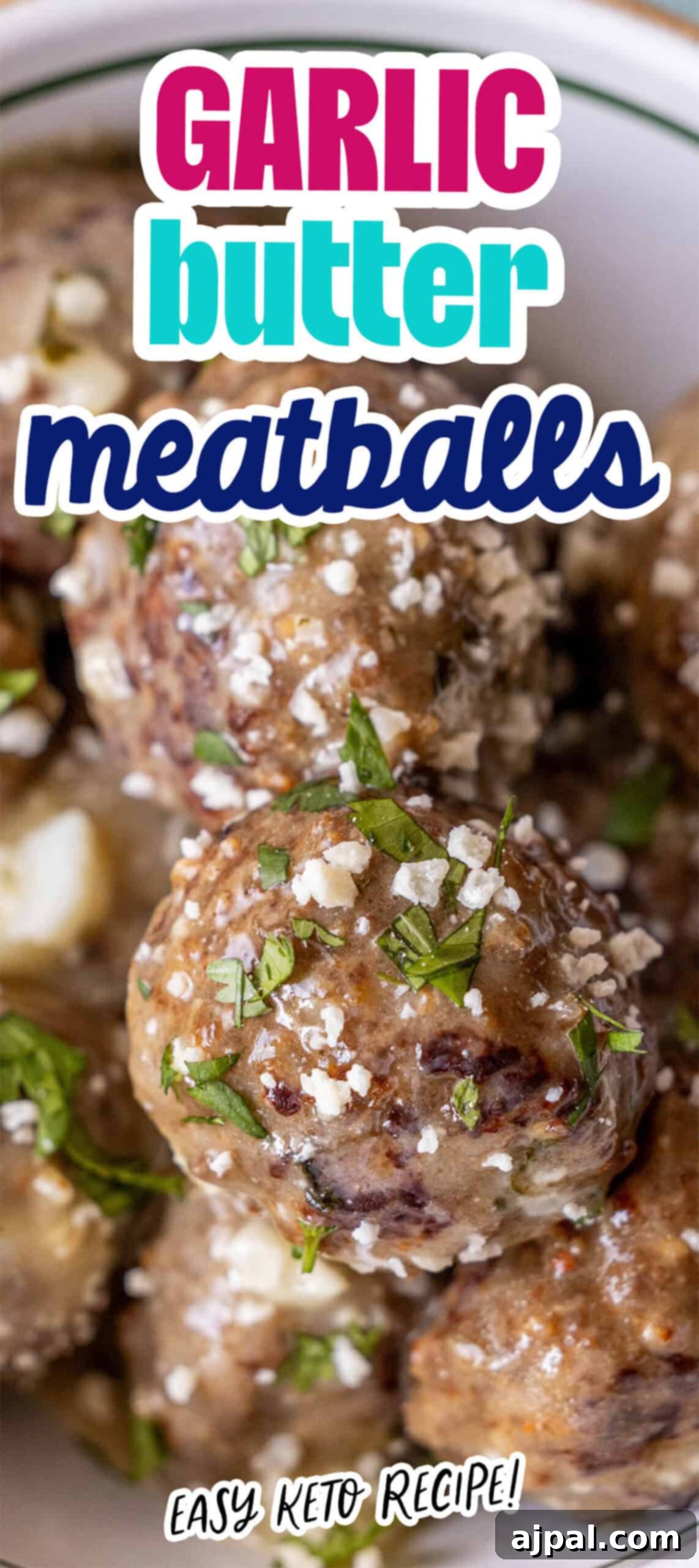 Close-up of Garlic Butter Parmesan Meatballs topped with chopped herbs, highlighting "GARLIC butter meatballs" and "easy keto recipe."