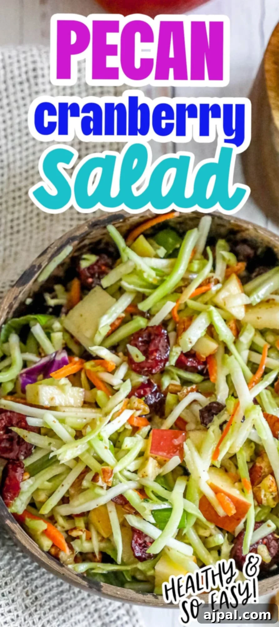 Harvest Cranberry Pecan Salad 9 Healthy pecan cranberry slaw.