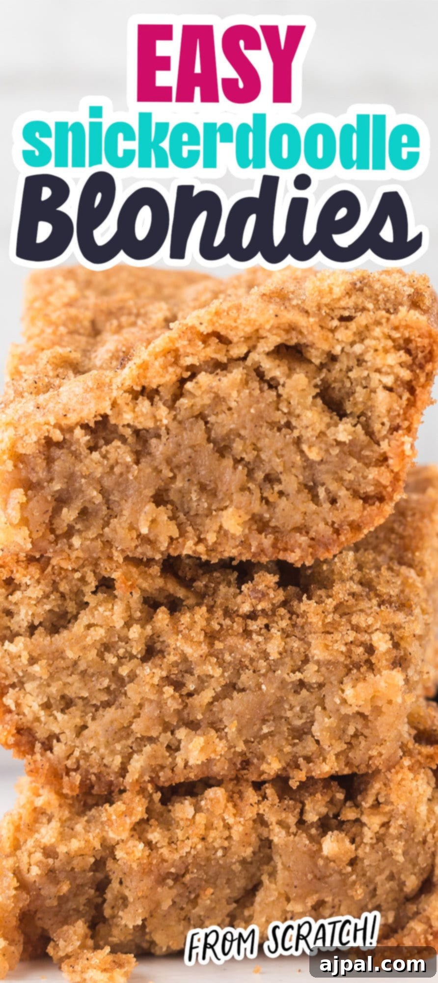 A stack of baked snickerdoodle blondies with the text 'Easy Snickerdoodle Blondies'