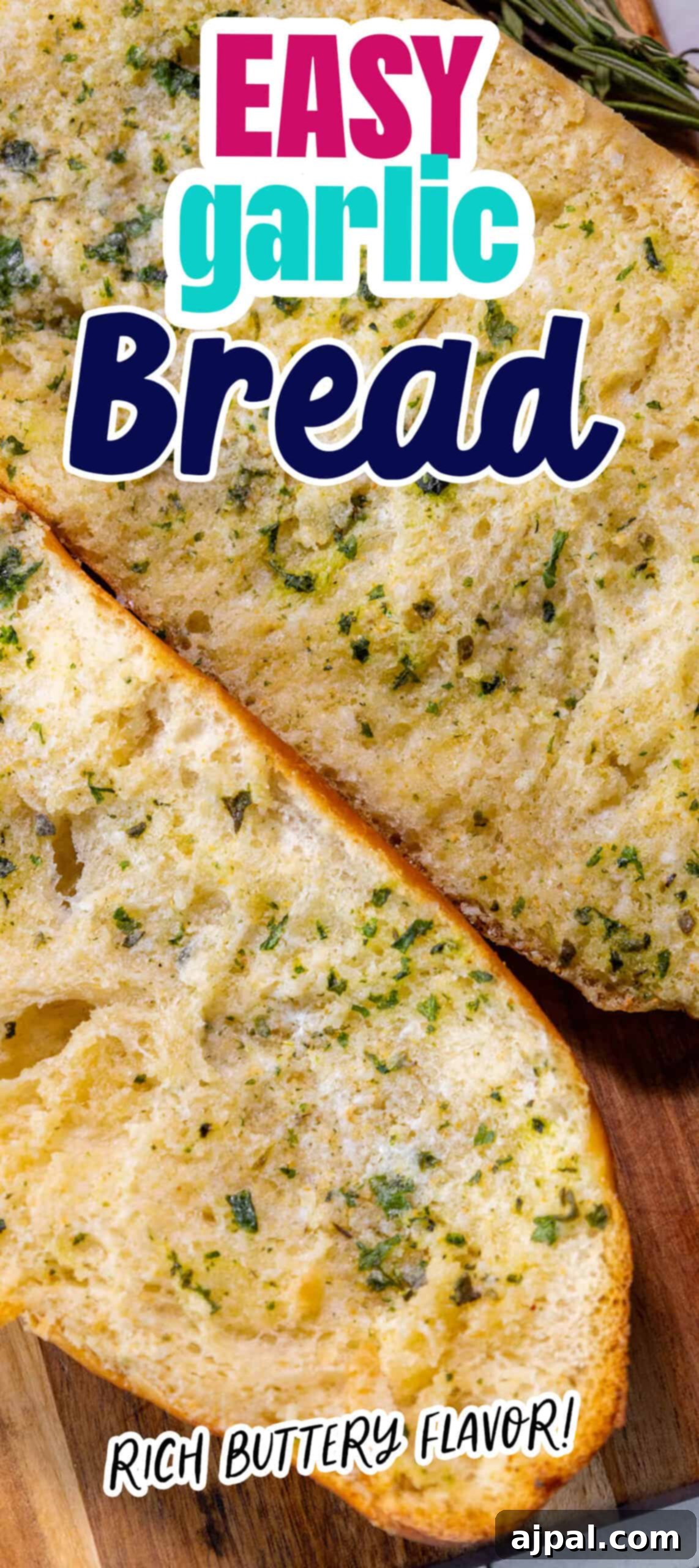 Easy garlic bread.