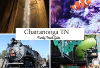 Chattanooga: Your Ultimate Travel Companion